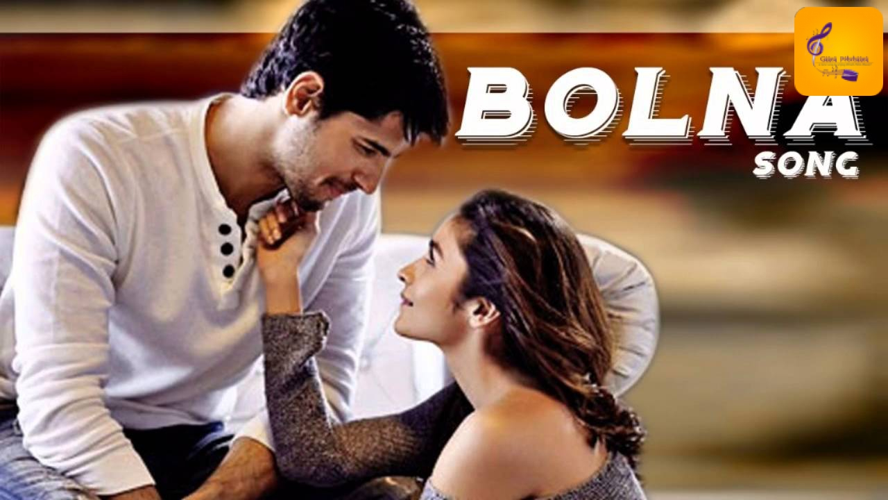 Bolna Song Kapoor And Sons