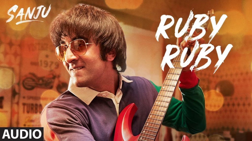 Ruby Ruby Song From Sanju