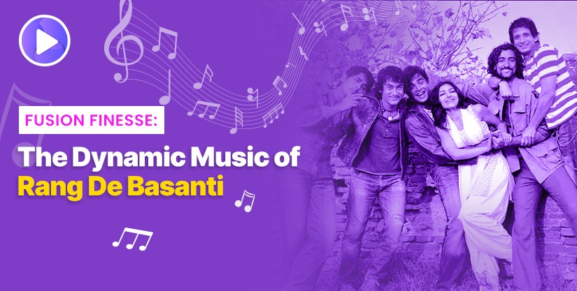 Rang De Basanti Music Blog GaanaP